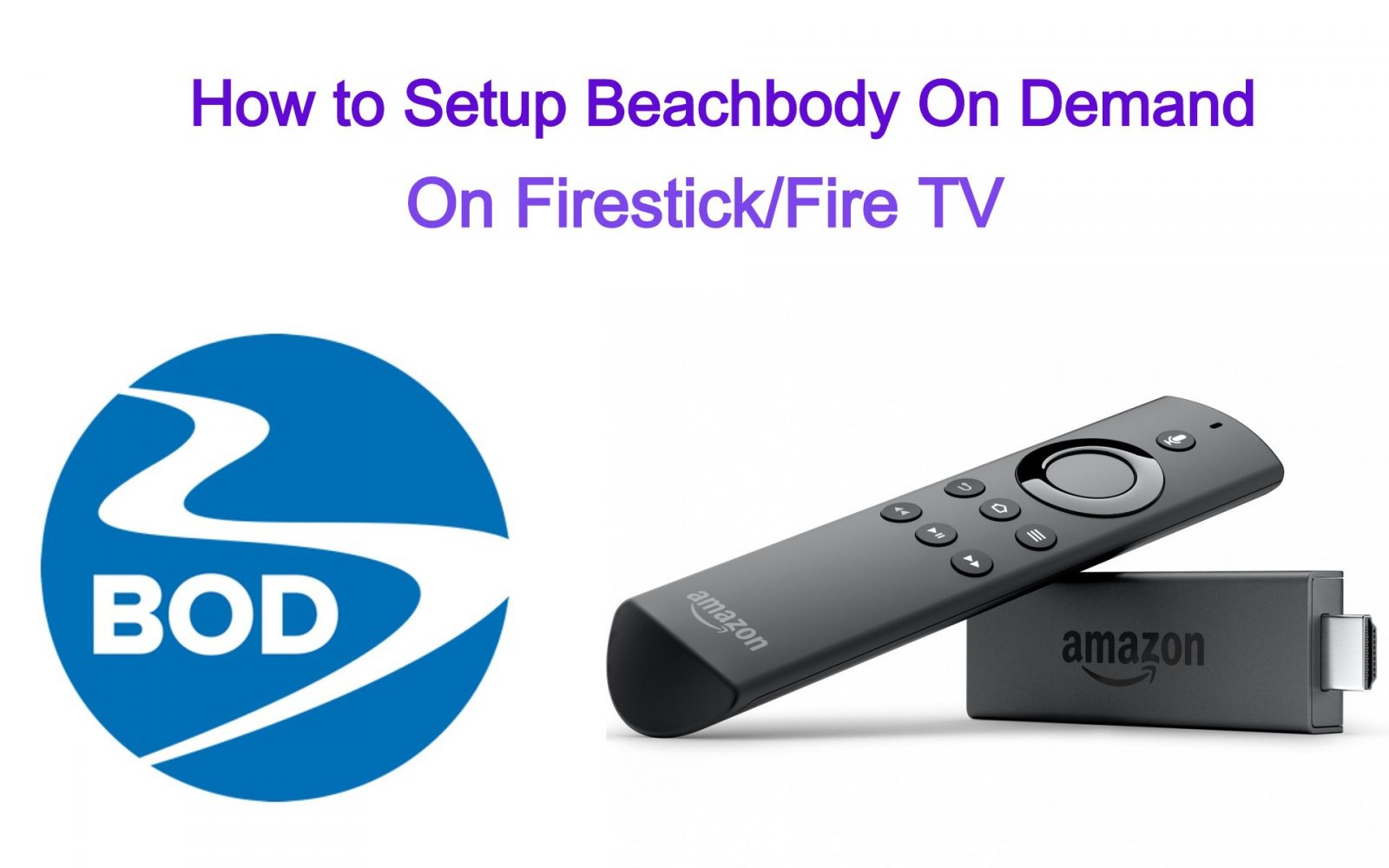 How To Setup Beachbody On Demand Bod On Firestick Fire Tv 2020