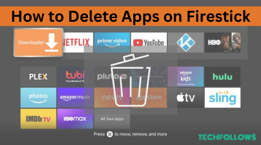 How to Delete Apps on Firestick