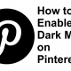 Pinterest Dark Mode