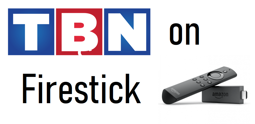 TBN on Firestick