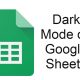 Google Sheets Dark Mode