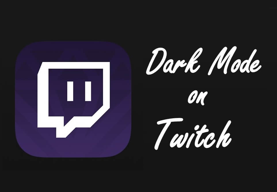 Twitch Dark Mode
