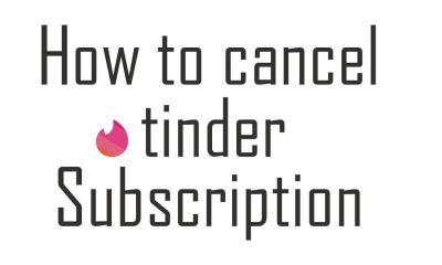 cancel tinder subscription