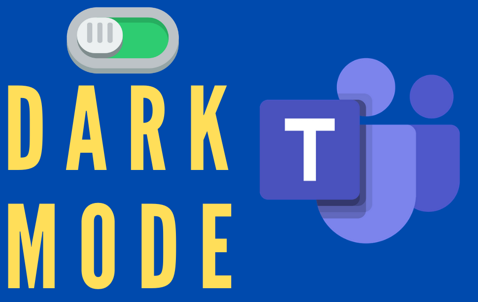 Microsoft Teams Dark Mode