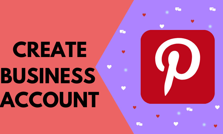 Create Pinterest Business Account