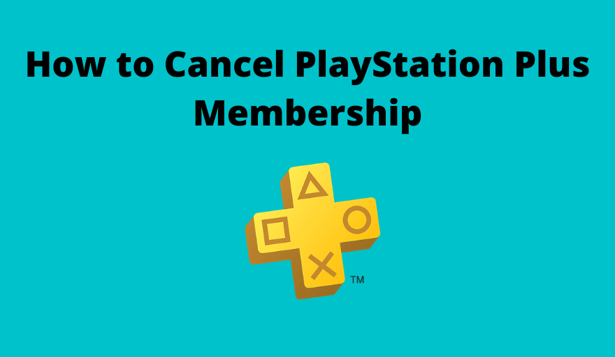 How to Cancel PlayStation Plus Membership