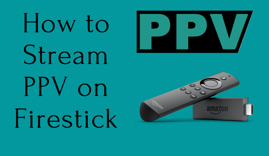 PPV on Firestick