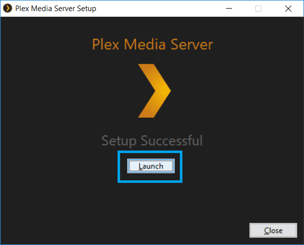 click the Launch menu to set up Plex media server.