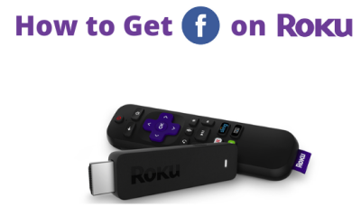 How to Get Facebook on Roku