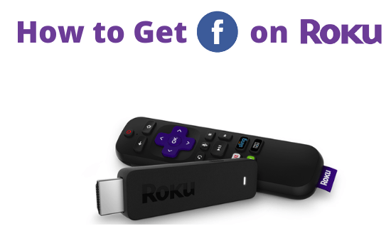 How to Get Facebook on Roku