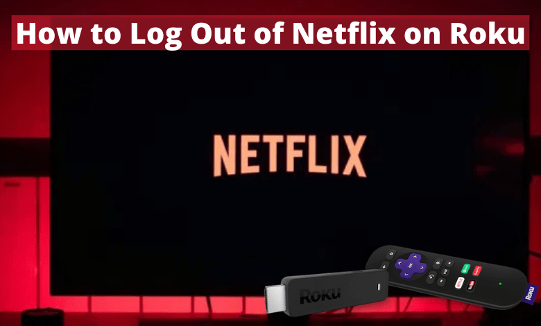 Log out of Netflix on Roku