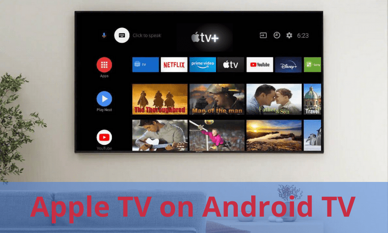 Apple TV on Android TV