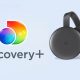 Chromecast Discovery Plus