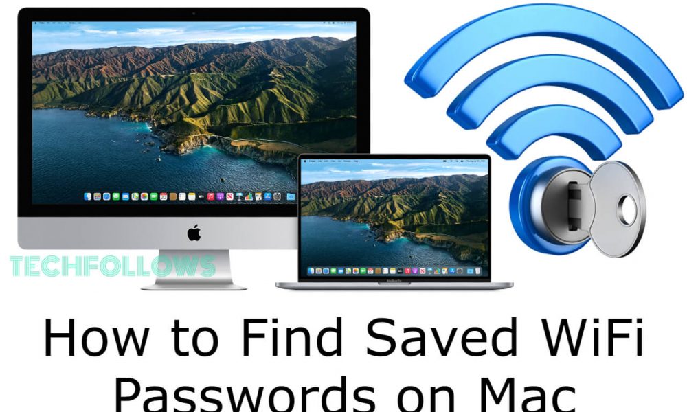 Find WiFi Passwords on Mac