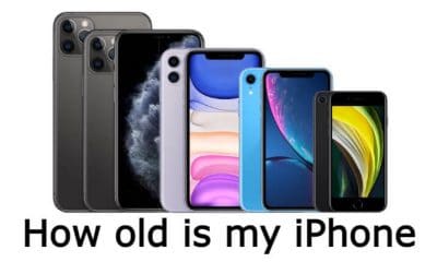 How old is my iPhone