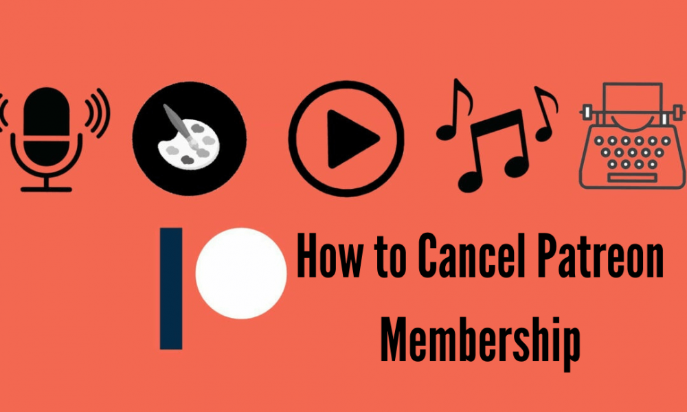 How to Cancel Patreon Membership
