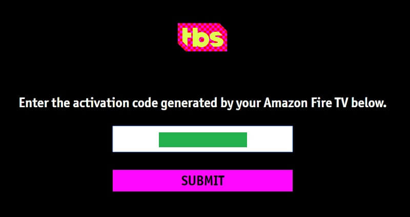 Enter the activation code to watch TBS on Firestick