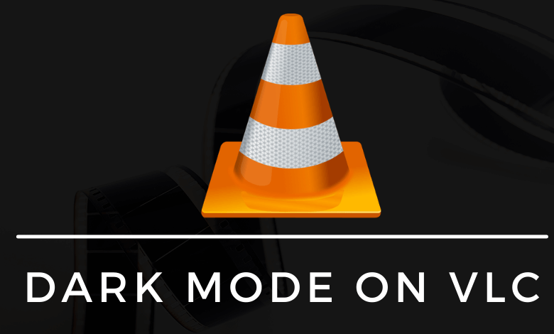 VLC Dark Mode