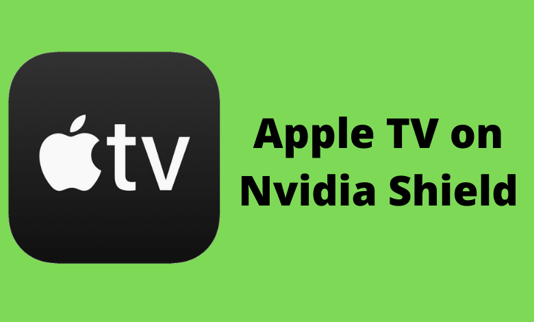 Apple TV on Nvidia Shield