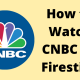 CNBC on Firestick