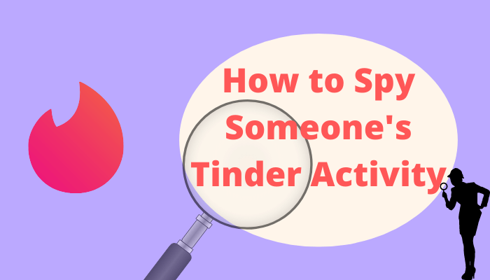 How to Spy Tinder