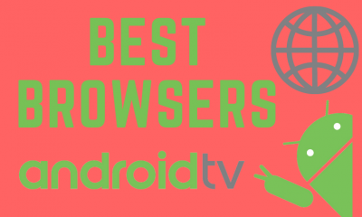 Best Browser for Android TV