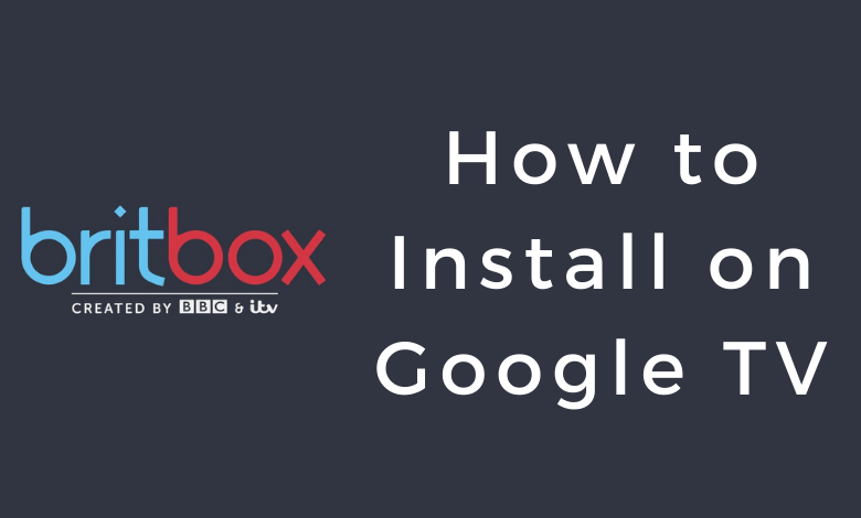 BritBox on Google TV