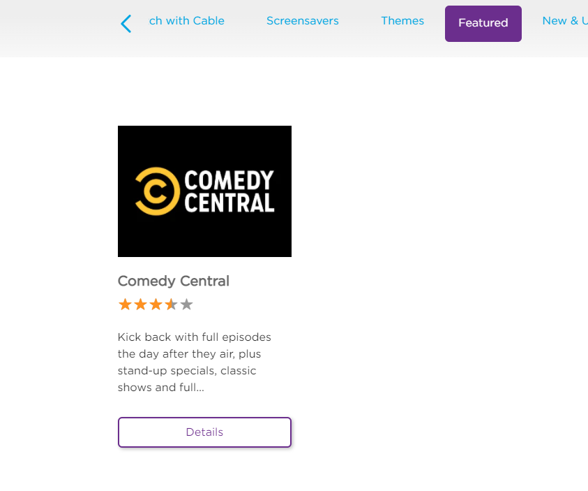 Choose Comedy Central to get it on Roku.