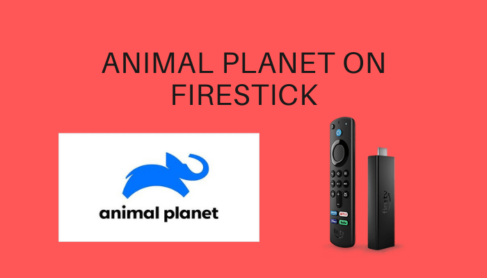 Animal Planet on Firestick