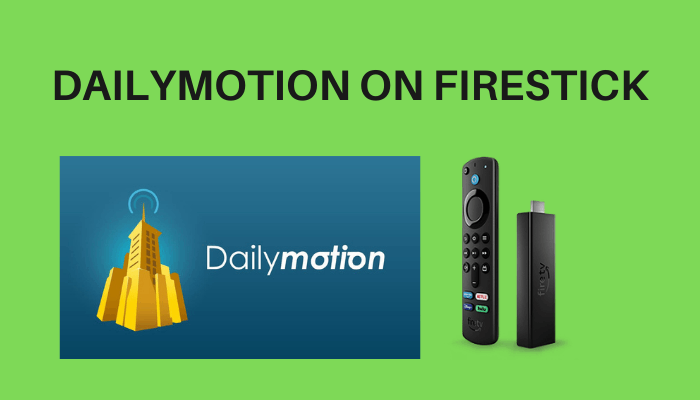 Dailymotion on Firestick