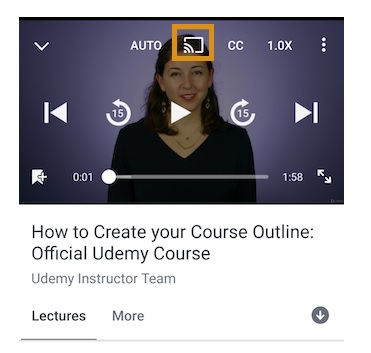 Select Cast icon to Chromecast Udemy.