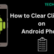 How to Clear Clipboard on Android Phone (1)