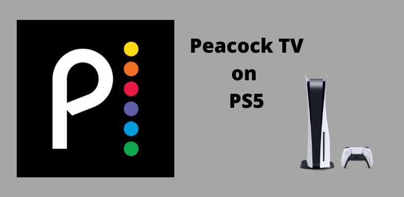 Peacock TV on PS5