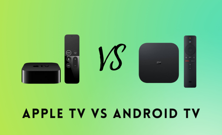 Apple TV VS Android TV
