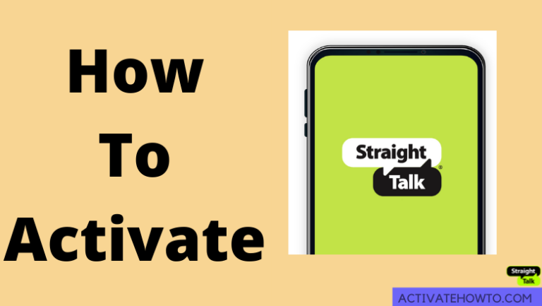 How to Activate Straight Talk Phone