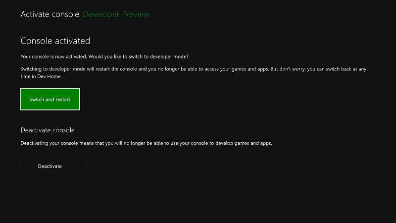 click the Switch and Restart button to activate Xbox Dev mode