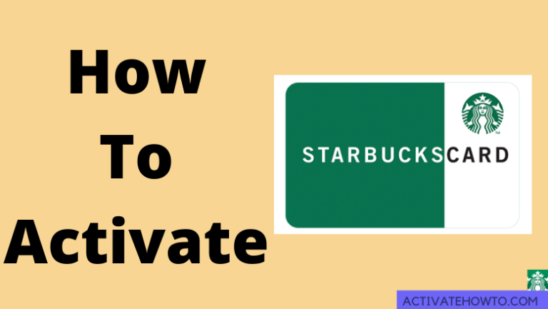 How to Activate Starbucks Gift Card