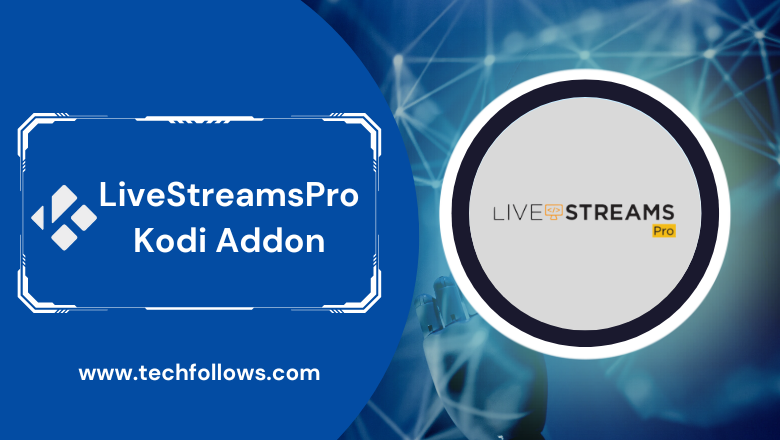 LiveStreams Pro Kodi addon