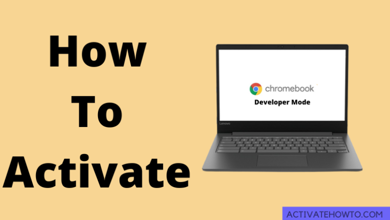 Activate Developer Mode Chromebook