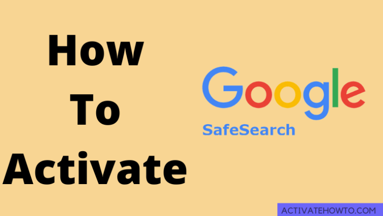 How to Activate Safe Search