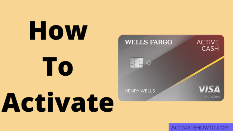 How to Activate Wells Fargo Debit Card