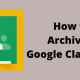 How to Archive a Google Classroom