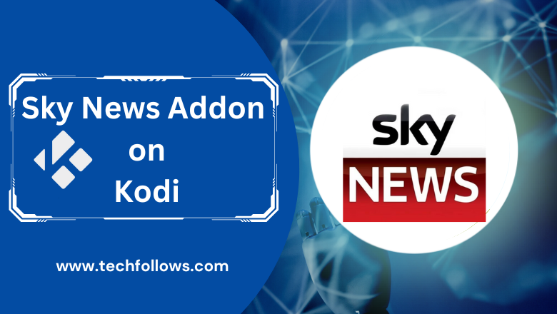 Sky News Kodi Addon