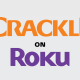 Crackle on Roku