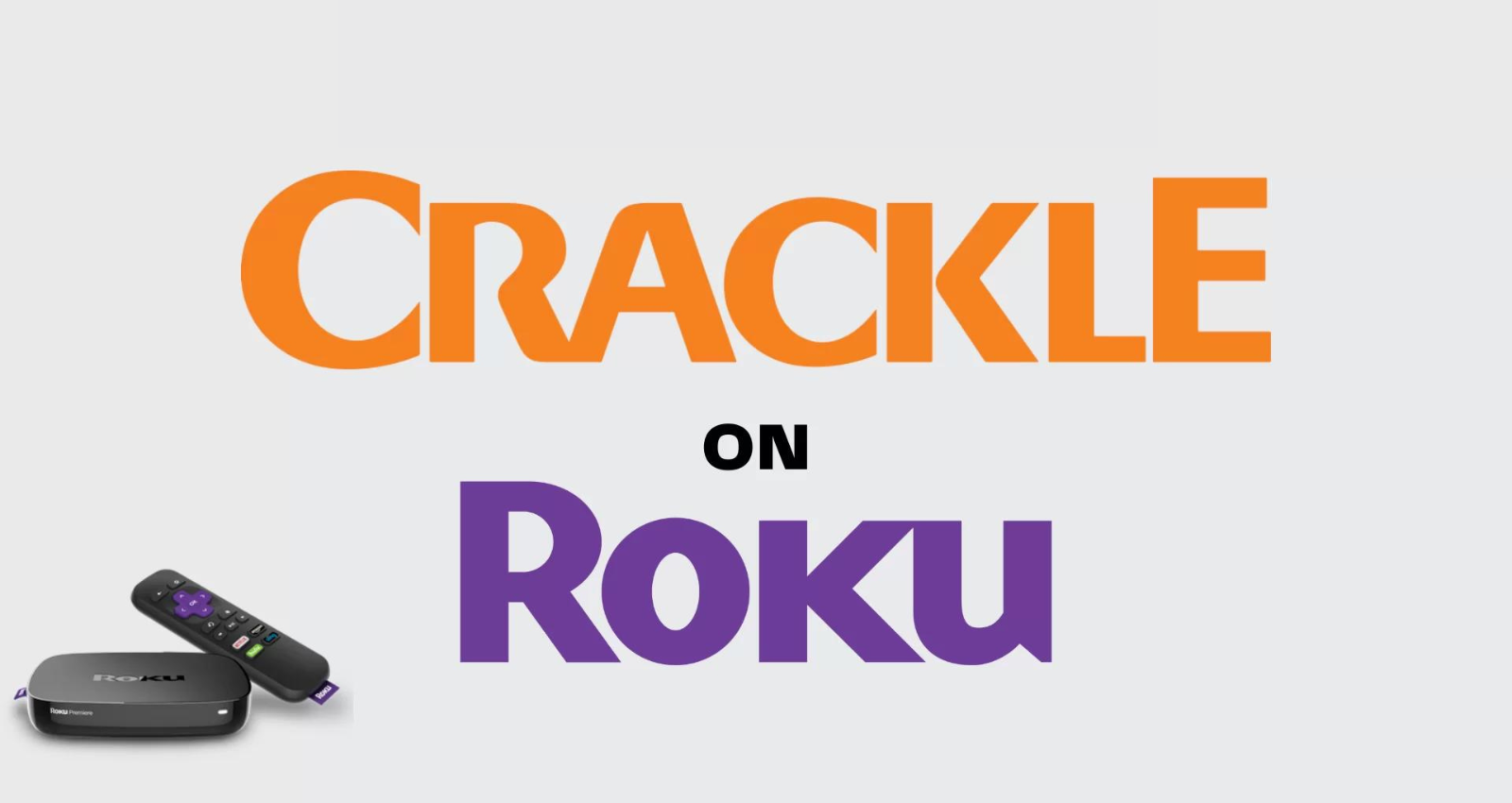 Crackle on Roku