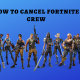 Cancel the Fortnite crew