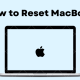 How to Reset Mac
