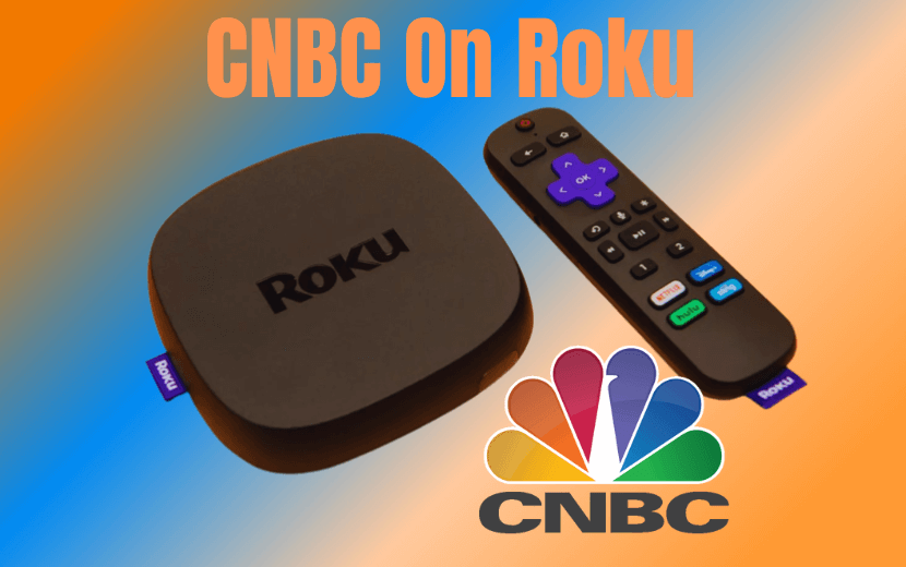 CNBC On Roku