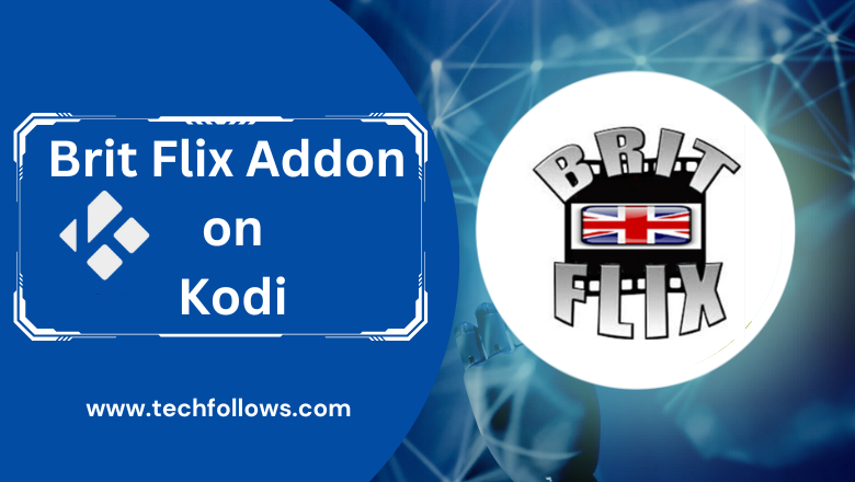 Brit Flix Kodi Addon