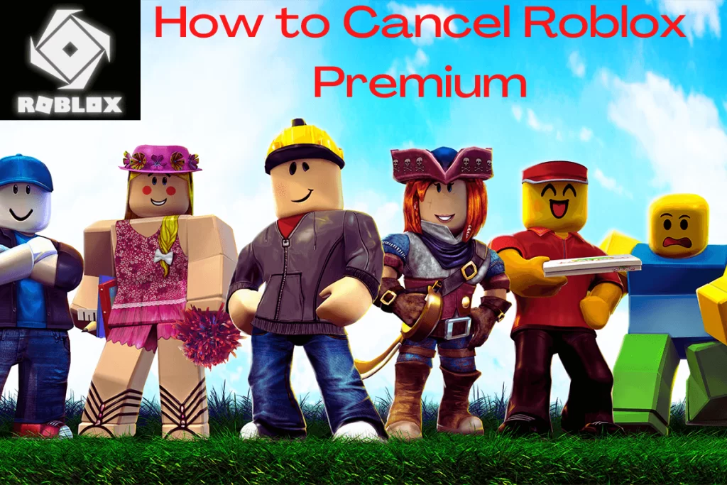 How to Cancel Roblox premium